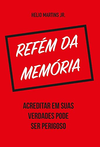 Refém da Memória
