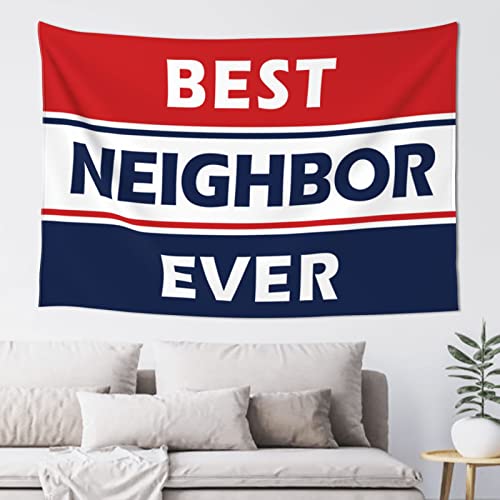 KSXS Men Cave Decor Best Neighbor Ever Tapestry Wall Tapestry for Bedroom Man Cave Decorations(100X150CM)