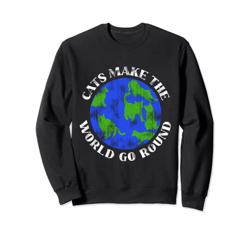 Vintage Cats Make The World Go Round Cat Lover Sweatshirt