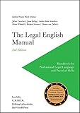The Legal English Manual: Handbook for Professional Legal Language and Practical Skills