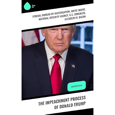 The Impeachment Process of Donald Trump
