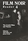 Film Noir Reader 4: The Crucial Films and Themes (Limelight)