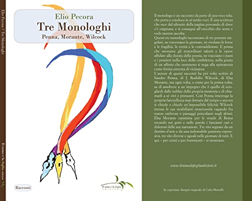 Tre Monologhi. Penna, Morante, Wilcock - 2