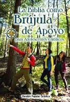 Brújula de Apoyo para Adolescentes Católica - Dios Habla Hoy 0979946654 Book Cover