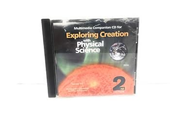 CD-ROM Exploring Creation with Physical Science 2nd Edition Companion CD Book