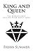 Produktbild King and Queen: The Worlds Best Selling Book about Love (MY KING MY QUEEN, Band 1)