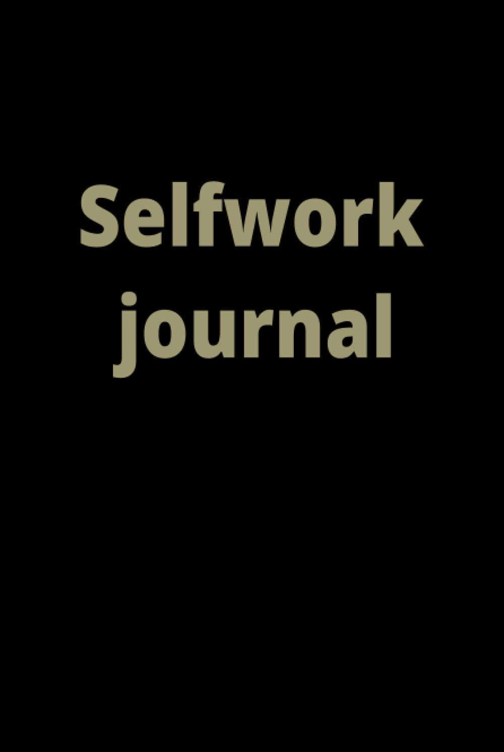 Independently published Selfwork journal
