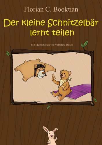 Der Kleine Schnitzelbar Lernt Teilen German Edition Ebook Booktian Florian C D Este Valentina Amazon Es Tienda Kindle