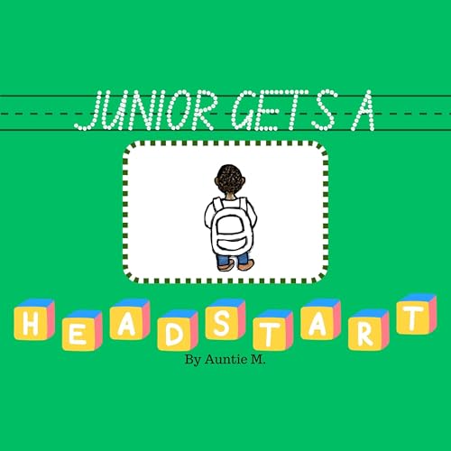 Junior Gets a Head Start by Auntie M. episode artwork