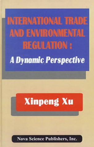 International Trade and Environmental Regulation: A Dynamic Perspective