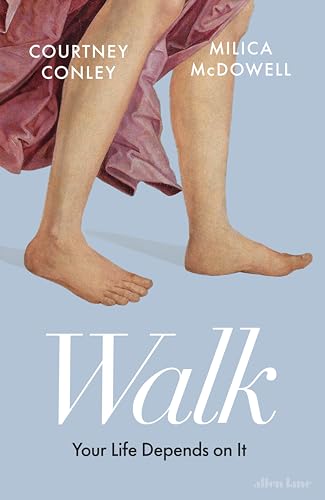 Walk: Your Life Depends On It