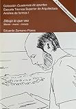  Dibujo Lo que veo. Mente-Mano-Mirada: Análisis De La Forma y El Espacio. 2.ª Edición Corregida y ampliada: 4 (Arte ; Dibujo ; Artes plásticas ; Espacios ; Formas ; Dibujo arquitectónico ; Pintura)