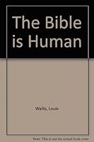 The Bible Is Human B0007E4N2K Book Cover