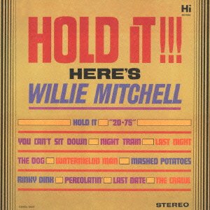 WILLIE MITCHELL - Hold It!!! - CD