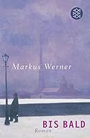 Bis Bald Roman 3596190673 Book Cover