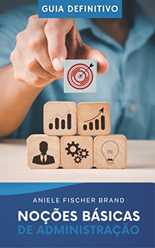 Noções Básicas de Administração