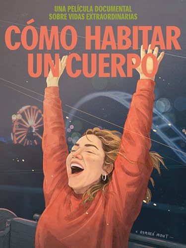 Cómo habitar un cuerpo