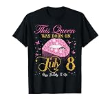 This Queen Was Born on July 8, 8th July Birthday T-Shirt