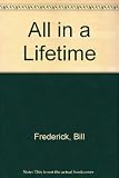 All in a Lifetime