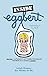 Inside Eggbert: From the original published in 1961