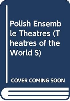 Hardcover Polish Ensemble Theatres (Theatres of the World) Book