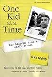 One Kid at a Time: Big Lessons from a Small School (the series on school reform)