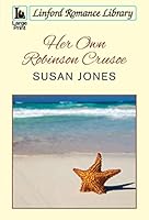 Her Own Robinson Crusoe 1444846272 Book Cover