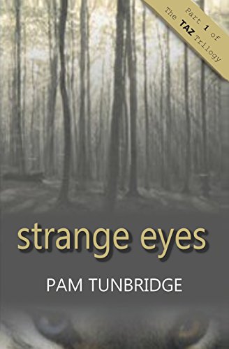 Preisvergleich Produktbild strange eyes (the TAZ trilogy, Band 1)