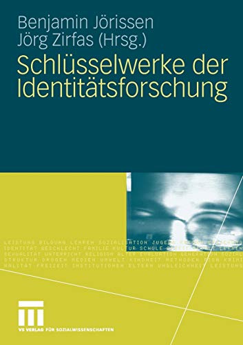 Schlüsselwerke der Identitätsforschung (German Edition) Schlüsselwerke der Identitätsforschung (German Edition)
