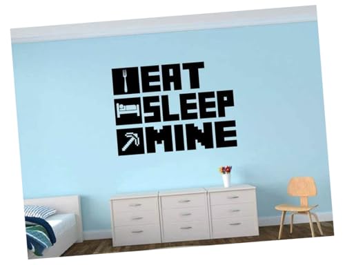 Eat Sleep Mine Gamer Room Vinyl Wall Decal Sticker