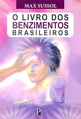 Livro dos Benzimentos Brasileiros, O