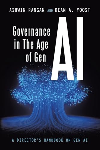 Governance In The Age Of Gen Ai: A Director’S Handbook On Gen Ai