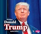 President Donald Trump (Pebble Plus)