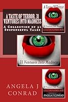 A Taste Of Terror, 31 Ventures into Madness 1512332100 Book Cover