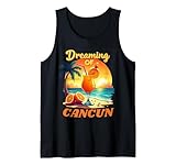 Vacaciones en Cancún Soñando con Vacaciones en Cancún Camiseta sin Mangas