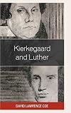Kierkegaard and Luther