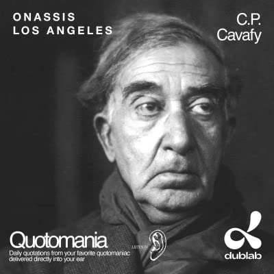 QUOTOMANIA 361: C. P. Cavafy