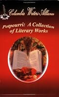 Potpourri: A Collection of Literary Works 159872293X Book Cover