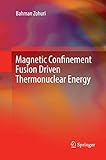 Magnetic Confinement Fusion Driven Thermonuclear Energy