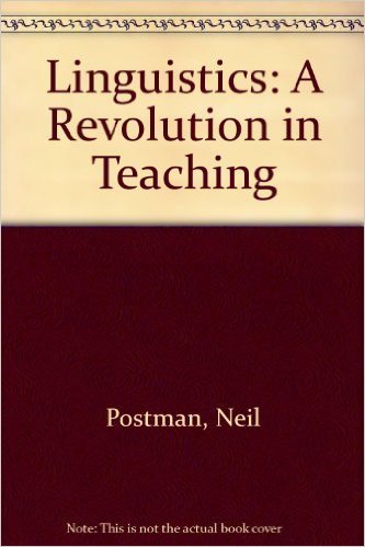 Linguistics: A Revolution in Teaching B000IOYV6W Book Cover