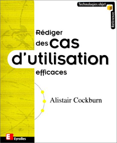Rediger des cas d'utilisation efficaces
