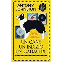 Un cane, un indizio, un cadavere