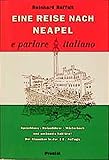 Eine Reise nach Neapel - Reinhard Raffalt