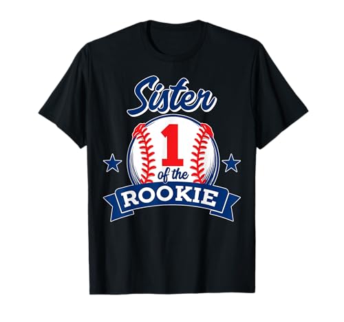 Sister of Rookie 1st Birthday Baseball Theme Matching Party Camiseta