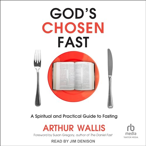 God's Chosen Fast by Arthur Wallis episode artwork