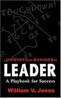 The Journey from Manager to Leader 1930586655 Book Cover