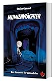 Mumienwächter: Das Geheimnis der alten Geisterbahn (Edition Drachenmücke: Periplaneta für Kids)