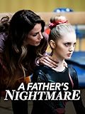 A Father's Nightmare
