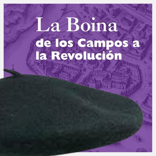 『La boina, de los campos a la Revoluci&oacute;n.』のカバーアート