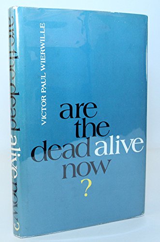 Are the Dead Alive Now? B00KQPHCQO Book Cover